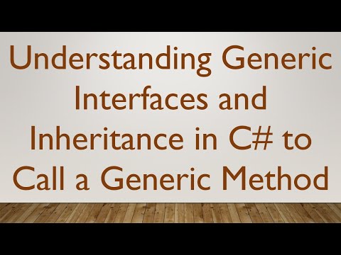Understanding Generic Interfaces