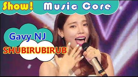 [HOT] Gavy NJ - SHUBIRUBIRUB, 가비엔제이 - 슈비루비룹 Show Music core 20160813