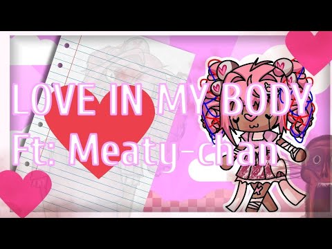 【UTAU Original song】Love In My Body - DoodleSelf.z ft: Meaty-chan 