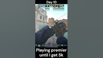 Playing until I get 5k premier - Day 10 #gaming #csgoclips #csgo #cs2 #clutch #silver #shorts #funny
