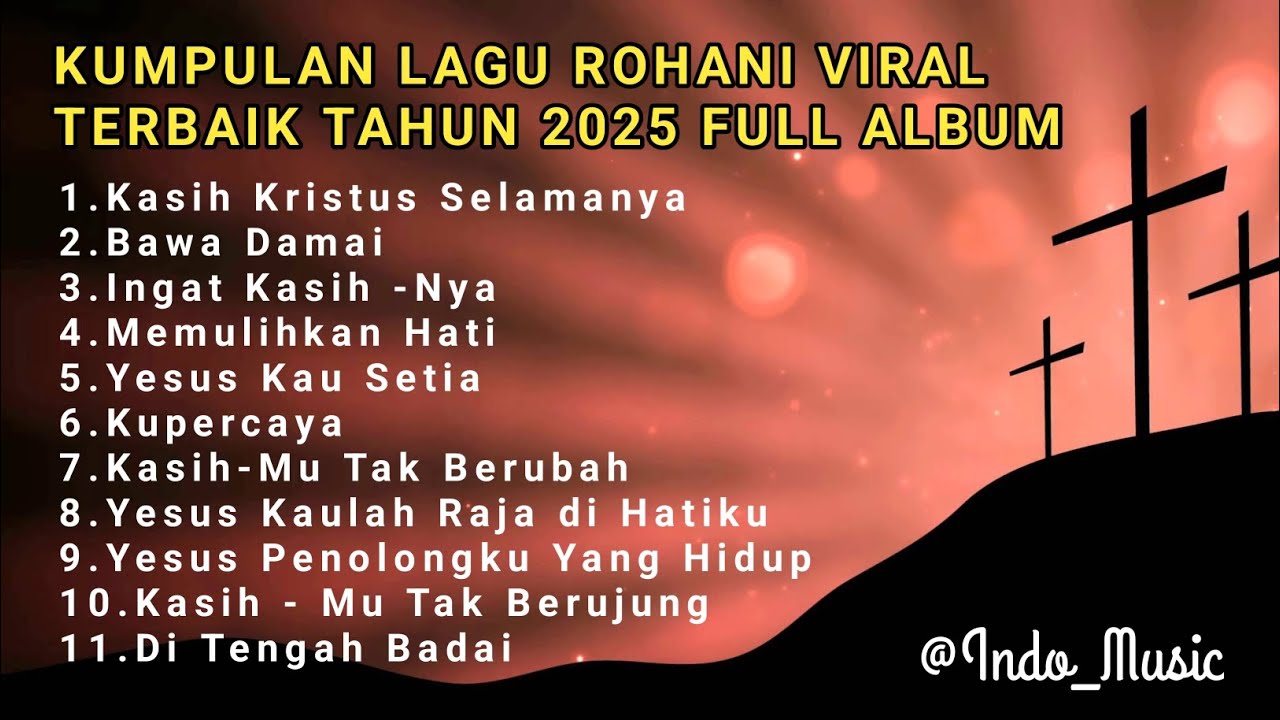 LAGU ROHANI FULL ALBUM VIRAL TAHUN 2025 #jpcc #music #rohani #cover # ...