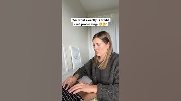 What’s credit card processing? 🤔