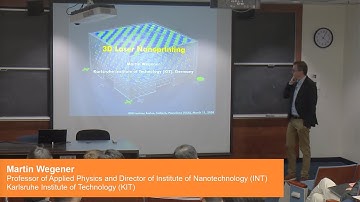 Martin Wegener, "3D Laser Nanoprinting" | KNI Distinguished Seminar