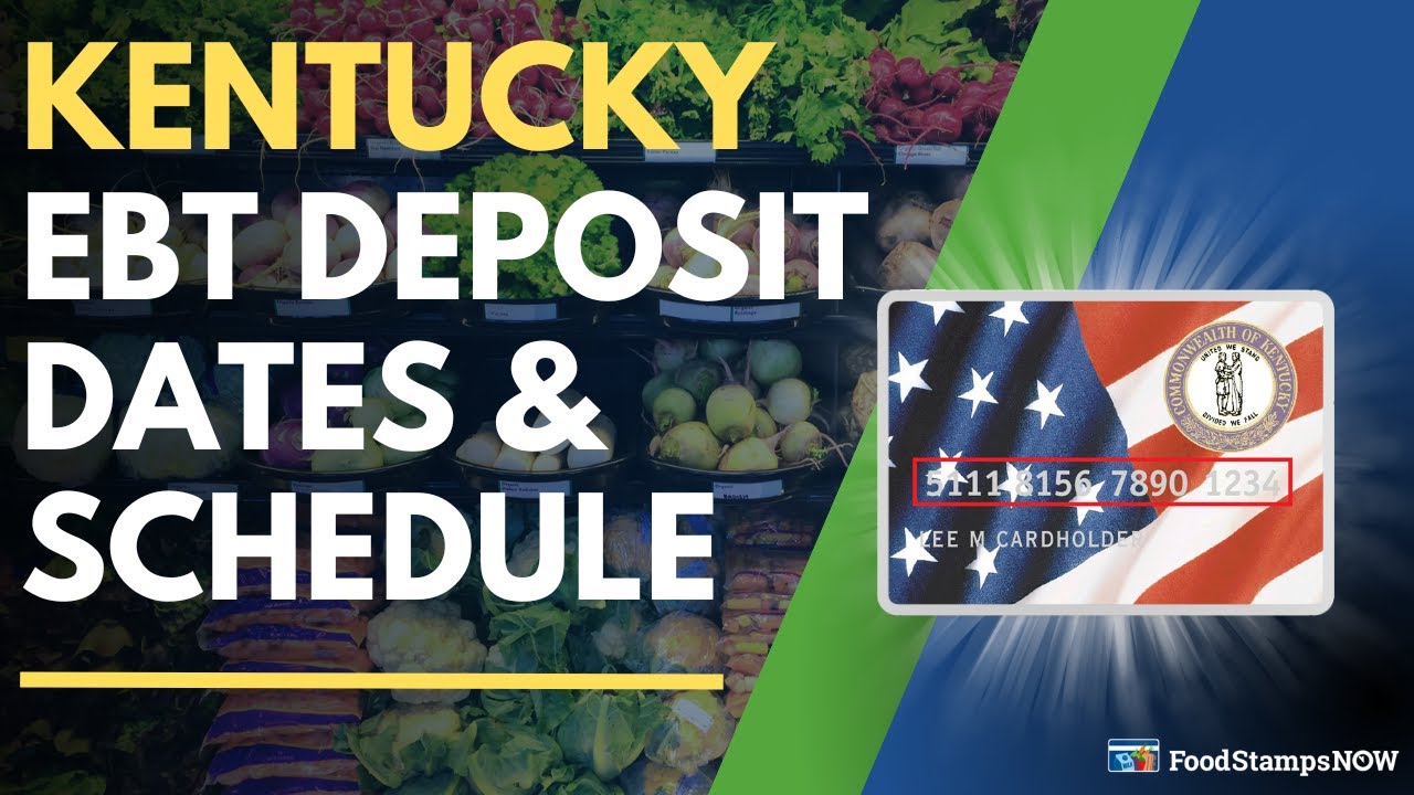 Kentucky EBT Deposit Dates & Payment Schedule YouTube