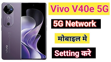 Vivo V40e 5G Network Setting Vivo V40e 5G Network Kaise Laye  5G Network Enable Kare