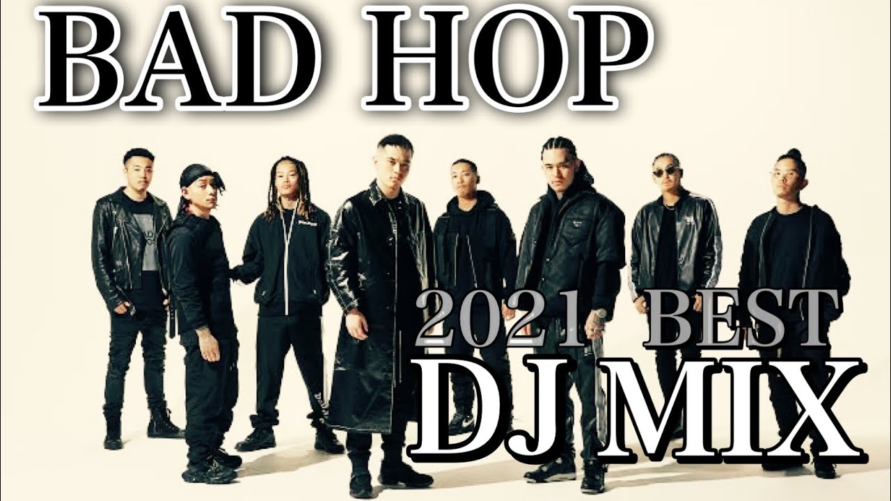 BADHOP MIX】BAD HOP人気曲のイカしたMIX - YouTube