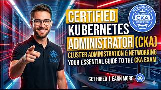 Certified Kubernetes Administrator