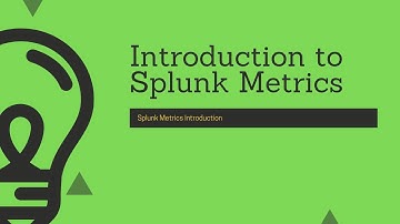 Introduction to Splunk Metrics