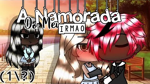 O que eu sou pro irmão da minha namorada?