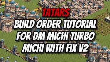 TATARS - BUILD ORDER | DM MICHI TURBO | MICHI WITH FIX V2