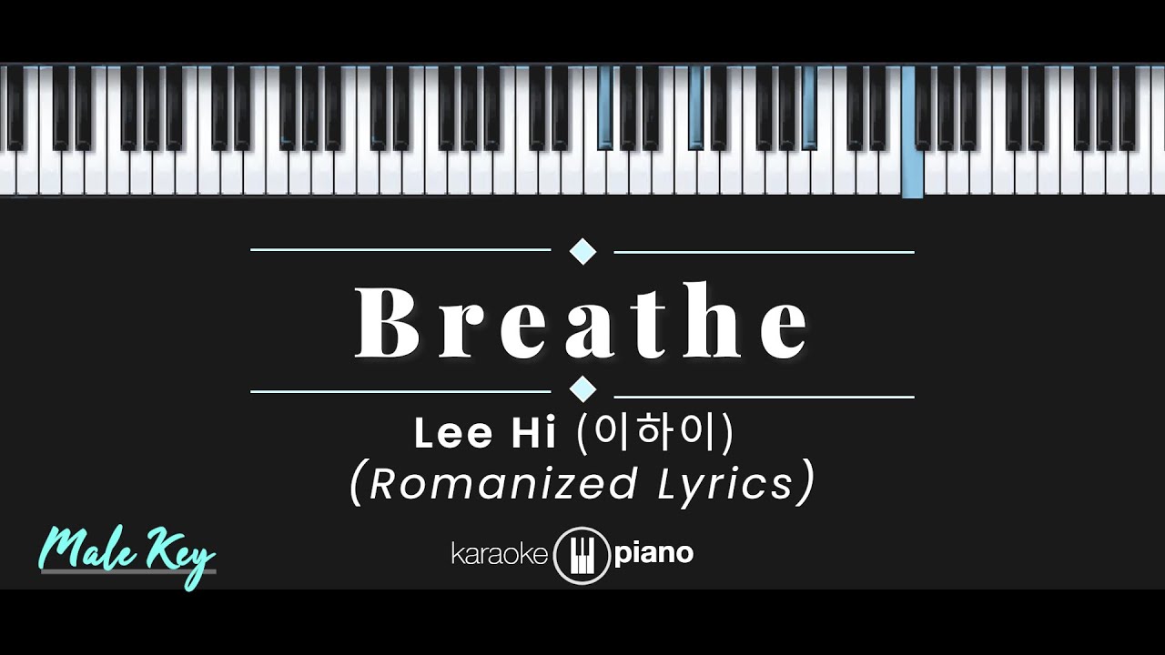 Breathe - 이하이 (LeeHi) (KARAOKE PIANO - MALE KEY)