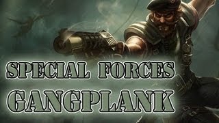 Special Forces Gangplank (Music Video)