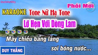 [ KARAOKE ] Lỡ Hẹn Với Dòng Lam Tone Nữ - New Duy Thắng