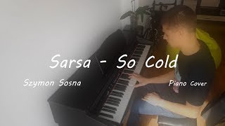 Sarsa - So Cold Piano