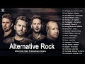 Nickelback, Creed,Metallica, Daughtry, Scorpions, 3 Doors Down - Alternative Rock Complication