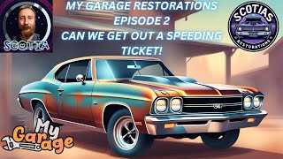 My Grarage Restorations  Can We Get Out A Speeding Ticket?