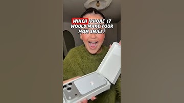 Which iPhone 17 Would Make Your Mom Smile? 📲