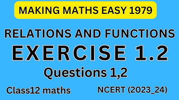 Relations and Functions | NCERT Chapter 1 Class 12 Maths | Making maths easy 1979