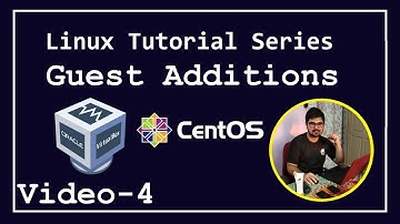 #4 - Linux Tutorial Series - Resolving Full Screen Issue in CentOS by installing Guest Additions