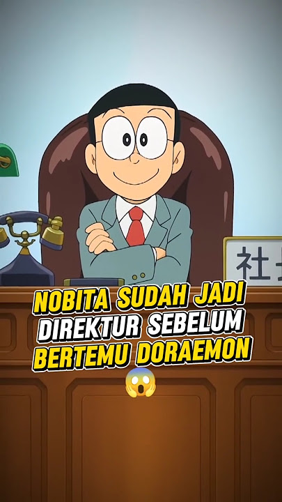 Nobita sudah jadi direktur sebelum ketemu Doraemon... #doraemon #animeshorts