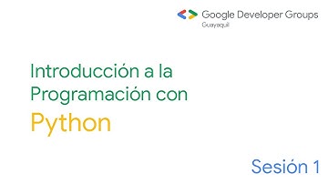 Introducción a la programación con Python - Sesión 1