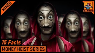 15 Unknown Money Heist Series Facts [Explained In Hindi] || Real Money Heist ?? || Gamoco हिन्दी
