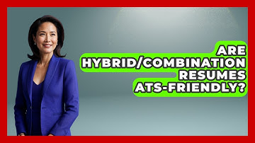 Are Hybrid/combination Resumes ATS-friendly? - Job Success Network
