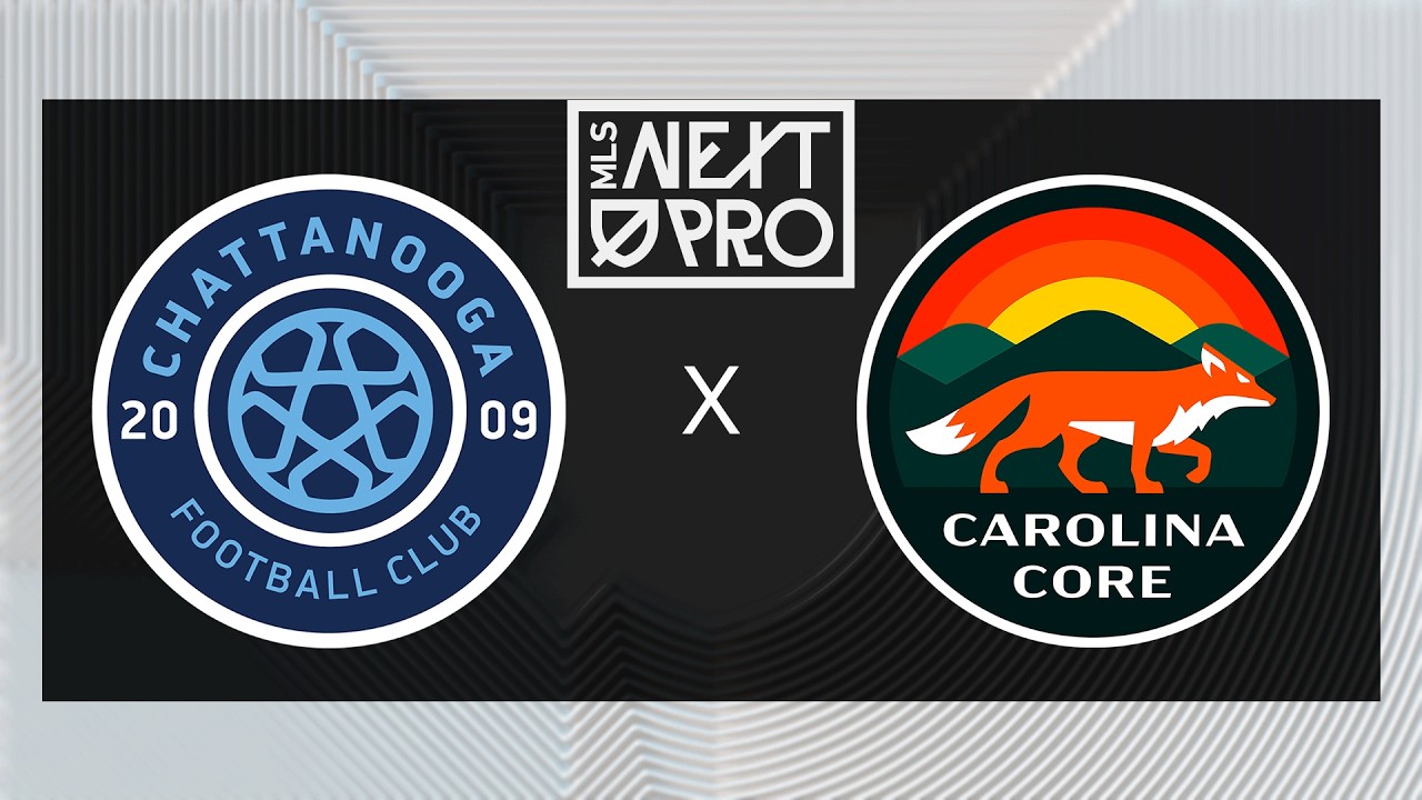 MLS NEXT PRO: Chattanooga FC vs Carolina Core FC | Aug 29, 2026