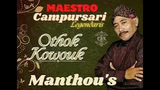 Othok  Kowouk I - Koleksi terbaik spesial CSGK Manthous