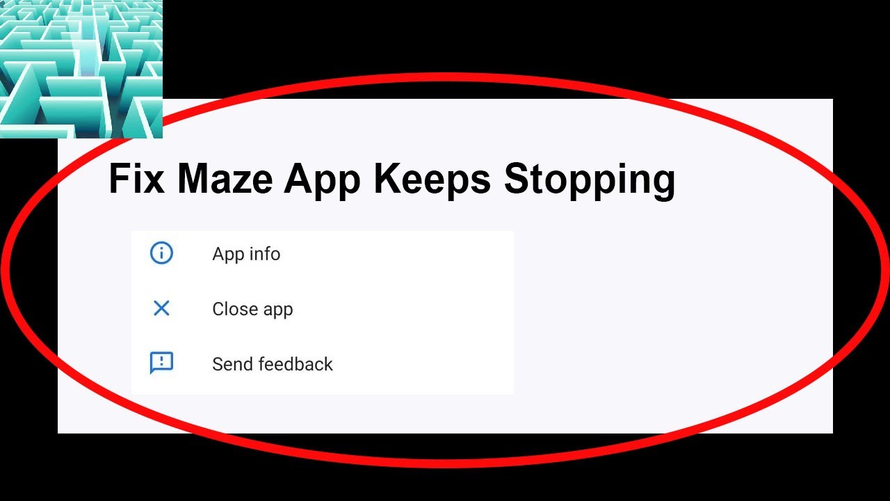 Fix Maze App Keeps Stopping | Maze App Crash Issue | Maze App | PSA 24 ...
