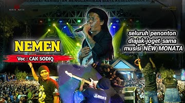 CAK SODIQ - NEMEN - NEW MONATA // LIVE ARKAS GENERATION JOMBANG | DHEHAN AUDIO