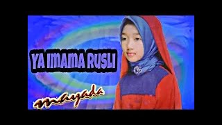 Ya Imama Rusli - Mayada