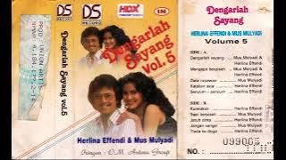 DENGARLAH SAYANG by Herlina Effendy & Mus Mulyadi. Full Album Dangdut Lawas.