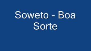 Soweto - Boa Sorte chords