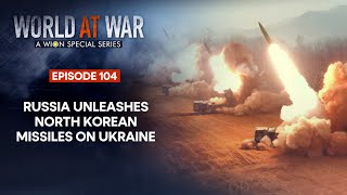 Russia unleashes North Korean missiles to strike at Western weapons in Ukraine | World At War LIVE