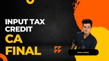 ITC (Section 17) - Apportionment of credit Basics|| CA final || GST