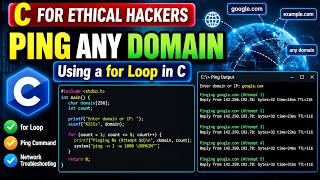 C Programming Ping Any Domain Using a for Loop  C for Ethical Hackers