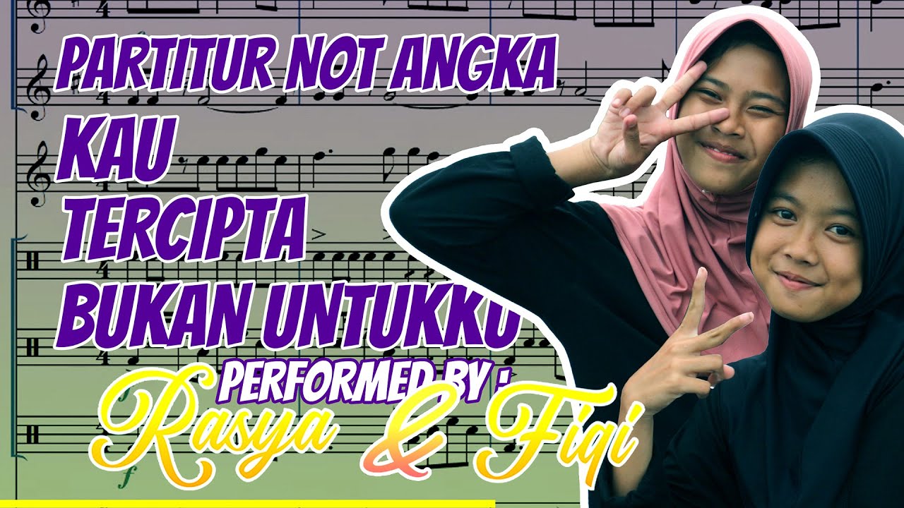 Not Angka Lagu Kau Tercipta Bukan Untukku - Rasya ft. Fiqi | Marching Band Nada Bintang Sembilan