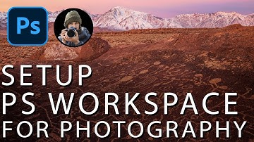 How to set up the Photoshop Workspace for Photography.