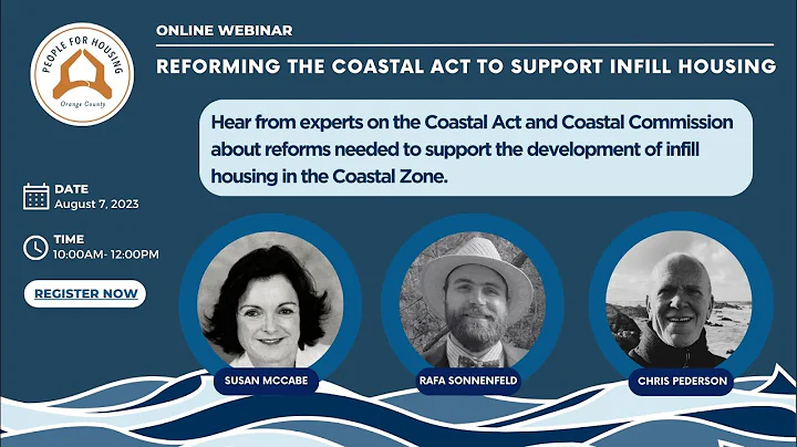 Reforming the Coastal Act to Support Infill Housing (Our 2 hour webinar in under 3 minutes!)
