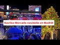 Naviluz, Luces navideñas en Madrid 2021. Mi vida en España.