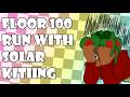 Solar kiting to Floor 100! [Dandy's World]