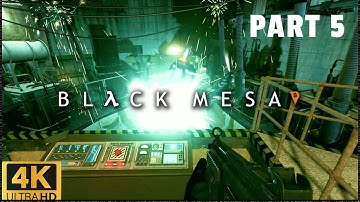 BLACK MESA IN 4K - PART 5 Walkthrough [ 60fps | Max Detail ]