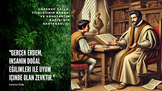 Lorenzo Valla Filolojinin Babası Ve Konstantin Bağışının Sahtekârlığı