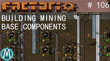 [Factorio] Angels & Bobs Ep 106: Building Mining Base Components (Tutorial/Walkthrough)
