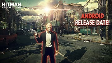 Hitman Absolution eindelijk op Android en iOS | Officiële releasedatum bevestigd!