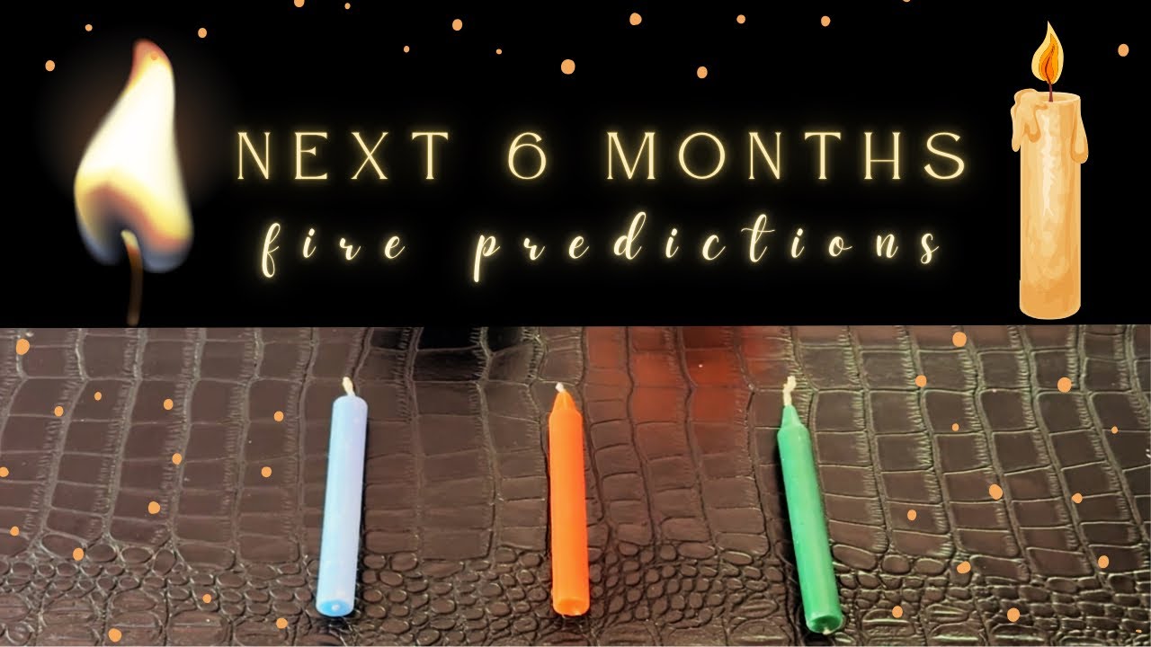 Pick A Card 🔥 INTUITIVE FIRE SCRYING • Future PREDICTIONS 👁️ Next 6 MONTHS Events (Timeless) 🕯️