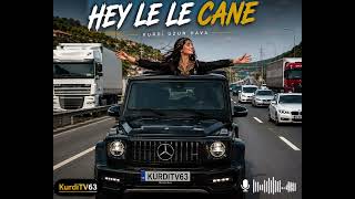     HEY LÊ CANÊ | New Kurdish Song 2026 | KurdiTV63
