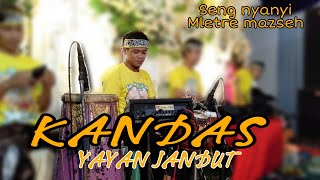 KANDAS - SINGO BUDOYO ft YAYAN JANDUT & DIKA KEYBOARD