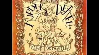 Murder by Death - Fuego